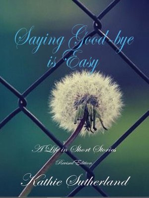 cover image of Saying Good-bye Is Easy